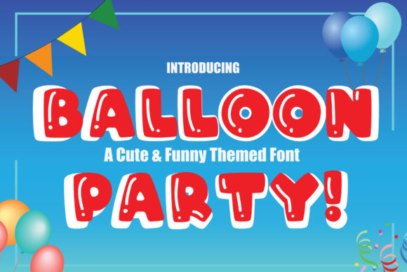 Balloon Party Font for Trendy Digital Designs