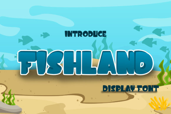 Fishland Font for Quirky Editorial Design