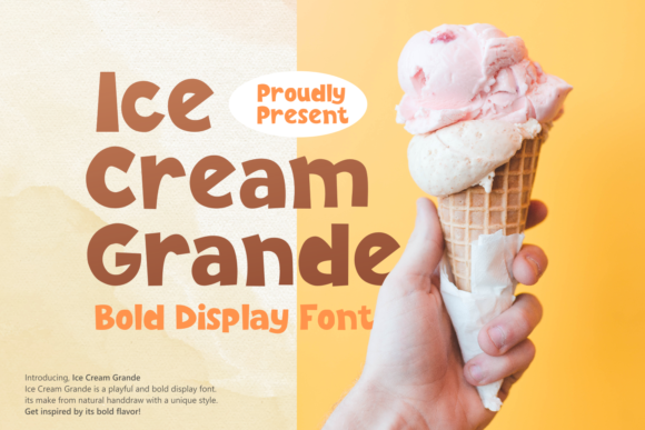 Ice Cream Grande: A Bold Display Font for Eye-Catching Designs