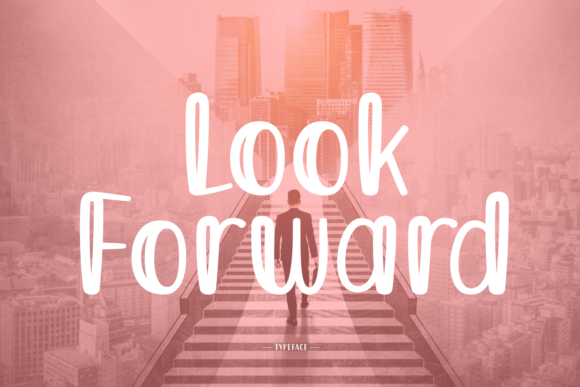 Look Forward: A Joyful Display Font for Web Design