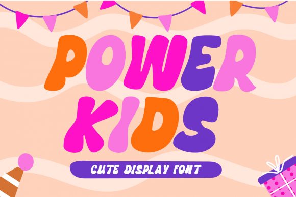 Power Kids: A Bubbly Display Font for Creative Branding
