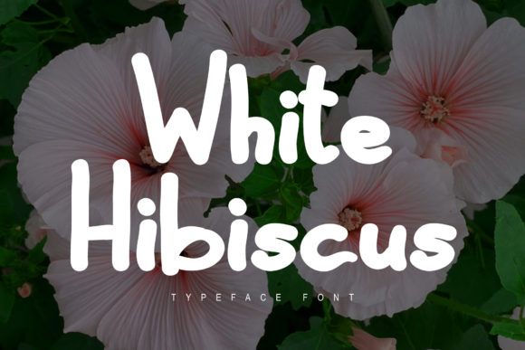 White Hibiscus Font for Handmade Creations
